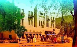 Bouu-Saada - Hotel Transatlantique